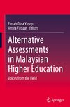 Alternative Assessments in Malaysian Higher Education