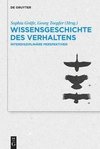 Wissensgeschichte des Verhaltens