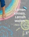 Lernen können. Lernen wollen.