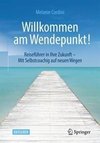 Willkommen am Wendepunkt!