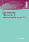 Schlüsselwerke Theorien (in) der Kommunikationswissenschaft