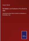 The Builder's and Contractor's Price-Book for 1866