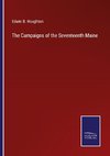 The Campaigns of the Seventeenth Maine