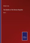 The Decline of the Roman Republic