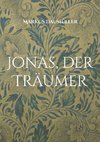 Jonas, der Träumer