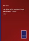 The Vishnu Purana: A System of Hindu Mythology and Tradition