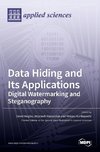 Data Hiding and Its Applications