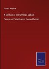 A Memoir of the Christian Labors