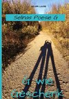 Selinas Poesie G, G wie Geschenk - Gedichte mit Herz, Poetry, Gedichte mit Botschaften