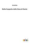 Della Scoperta delle Ossa di Dante