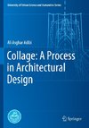 Collage: A Process in Architectural Design