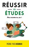 Réussir ses études pour réussir sa vie !