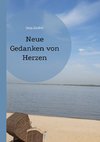 Neue Gedanken von Herzen