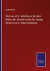 The Lives of Dr. John Donne, Sir Henry Wotton, Mr. Richard Hooker, Mr. George Herbert, and Dr. Robert Sanderson