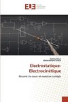 Electrostatique-Electrocinétique