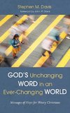 God's Unchanging Word in an Ever-Changing World