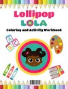 Lollipop Lola ABC Coloring and Activity Book