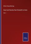 Court and Society from Elizabeth to Anne