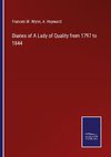 Diaries of A Lady of Quality from 1797 to 1844