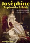 Joséphine, l'impératrice infidèle