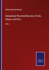 Clerical and Parochial Records of Cork, Cloyne, and Ross