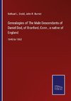 Genealogies of The Male Descendants of Daniel Dod, of Branford, Conn., a native of England