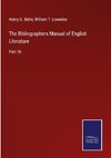 The Bibliographers Manual of English Literature
