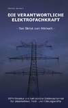 Die Verantwortliche Elektrofachkraft