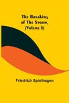 The Breaking of the Storm, (Volume I)