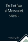 The First Boke of Moses called Genesis