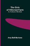 The Girls of Hillcrest Farm; Or, The Secret of the Rocks