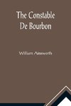 The Constable De Bourbon