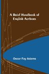 A Brief Handbook of English Authors