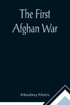 The First Afghan War