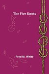 The Five Knots