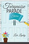 Turquoise Parade