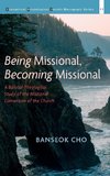 Being Missional, Becoming Missional