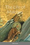 The Life of Malchus