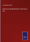 Sermons on the Manifestation of the Son of God