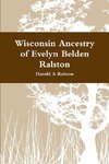 Wisconsin Ancestry of Evelyn Belden Ralston