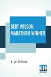 Bert Wilson, Marathon Winner