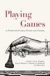 Playing Games in Nineteenth-Century Britain and America