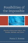 Possibilities of the Impossible