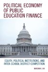 Political Economy of Public Education Finance