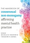 The Handbook of Consensual Non-Monogamy