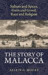 The Story of Malacca