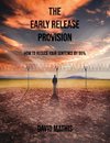 The Early Release Provision