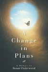 A Change in Plans