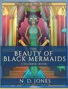 The Beauty of Black Mermaids Coloring Book