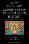 New Religious Movements in Modern Asian History